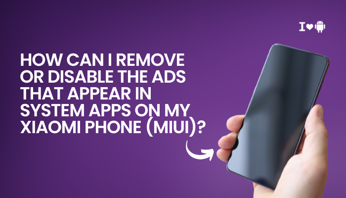 How can I remove or disable the ads that appear in system apps on my Xiaomi phone (MIUI)?