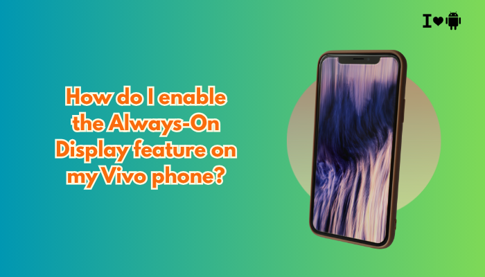 How do I enable the Always-On Display feature on my Vivo phone?