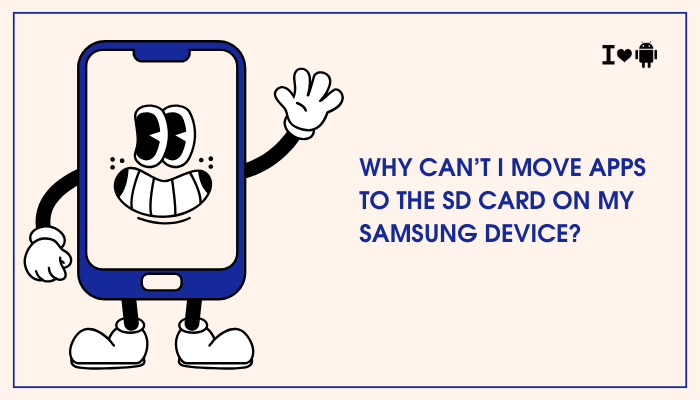 Why can’t I move apps to the SD card on my Samsung device?
