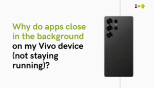 Why do apps close in the background on my Vivo device (not staying running)?
